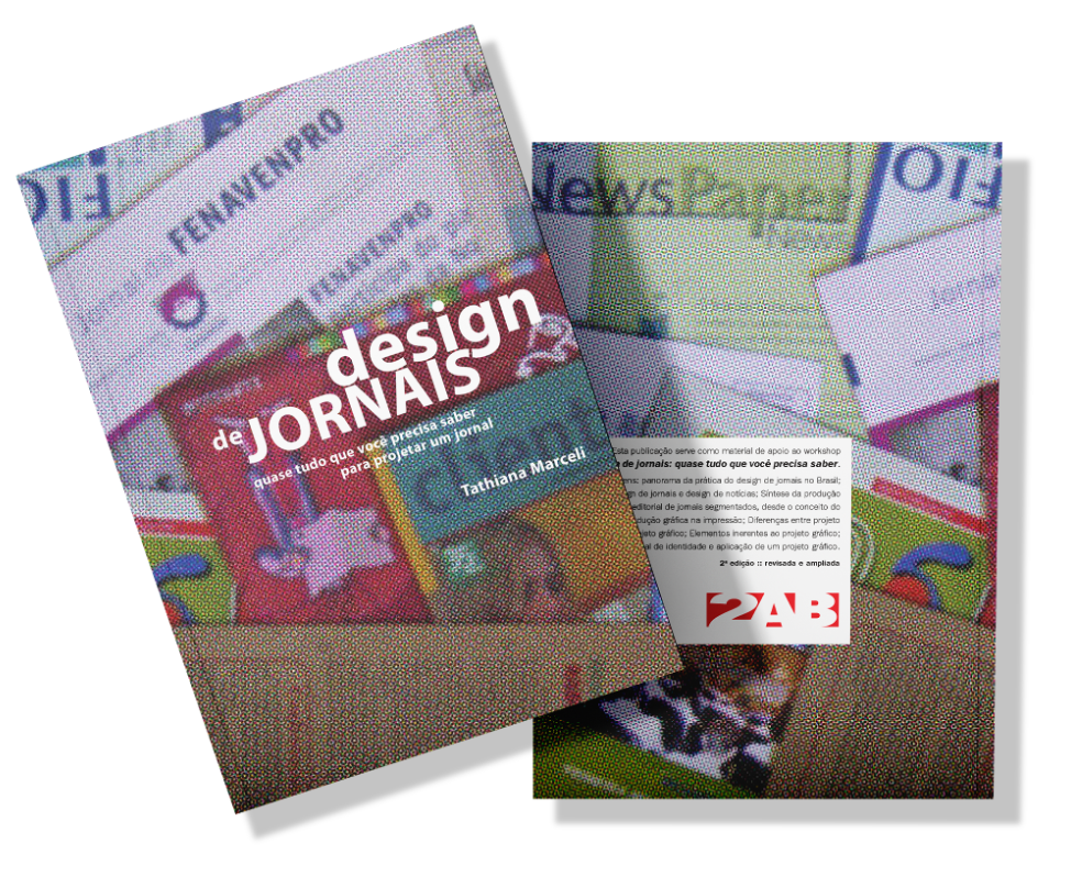 Capa do livro "Design de Jornais - Quase tudo que você precisa saber para projetar um jornal" Tathi Marceli, 2AB Editora